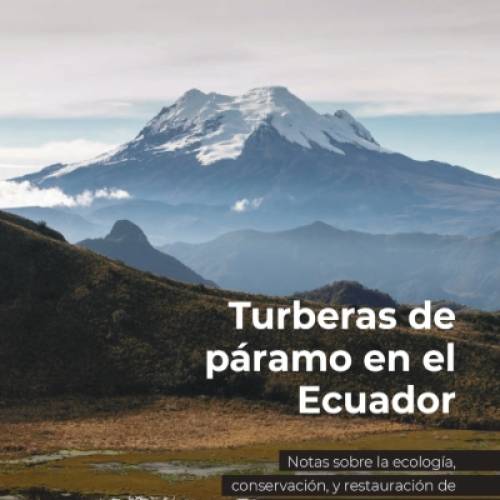 Launching of the Book “Paramo Peatlands in Ecuador”